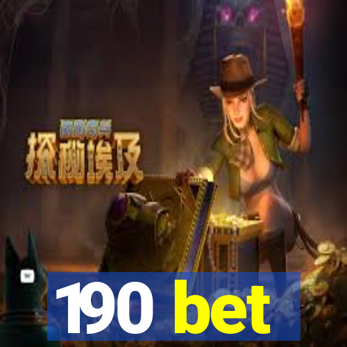 190 bet